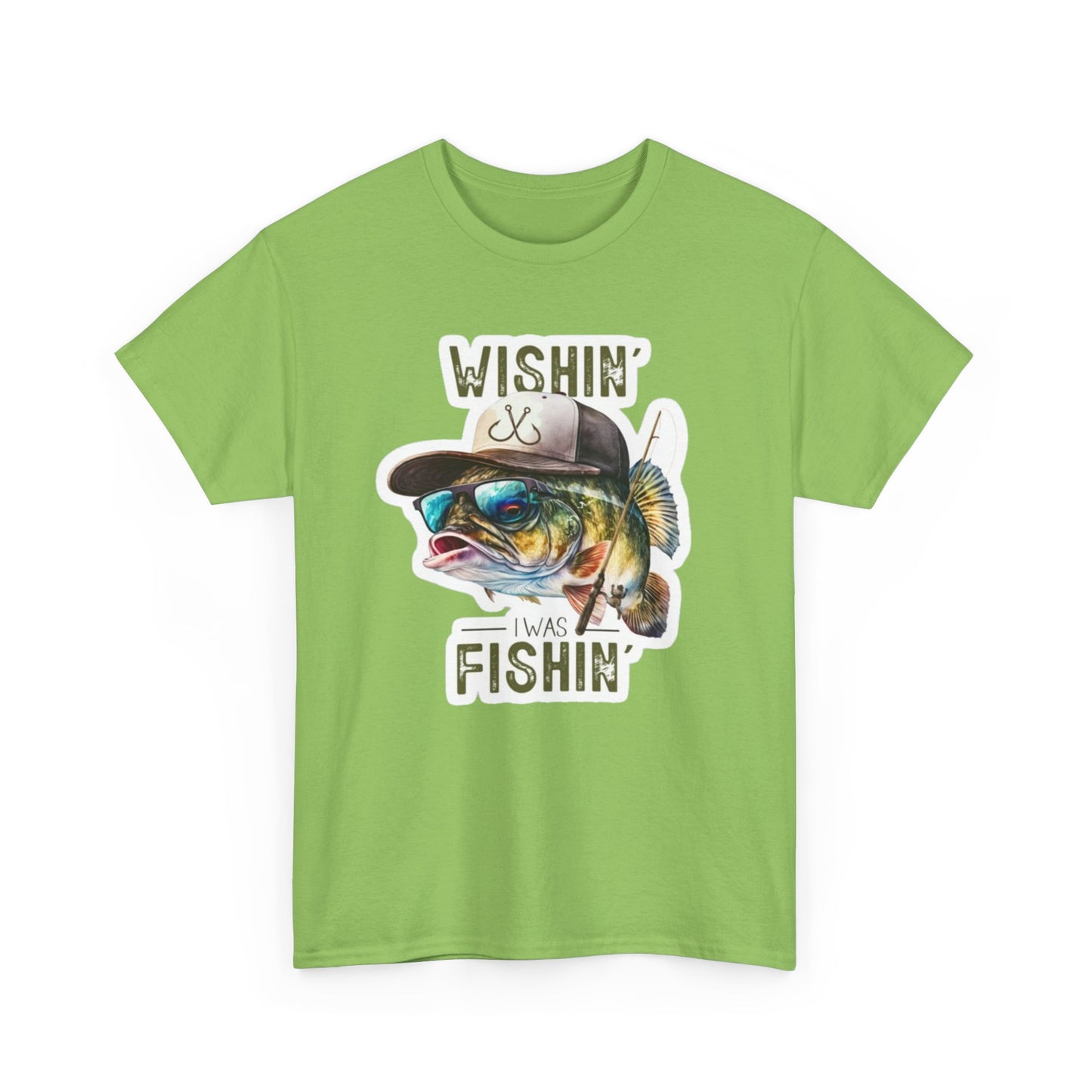 Wishin' I was Fishin' unisex heavy cotton t-shirt