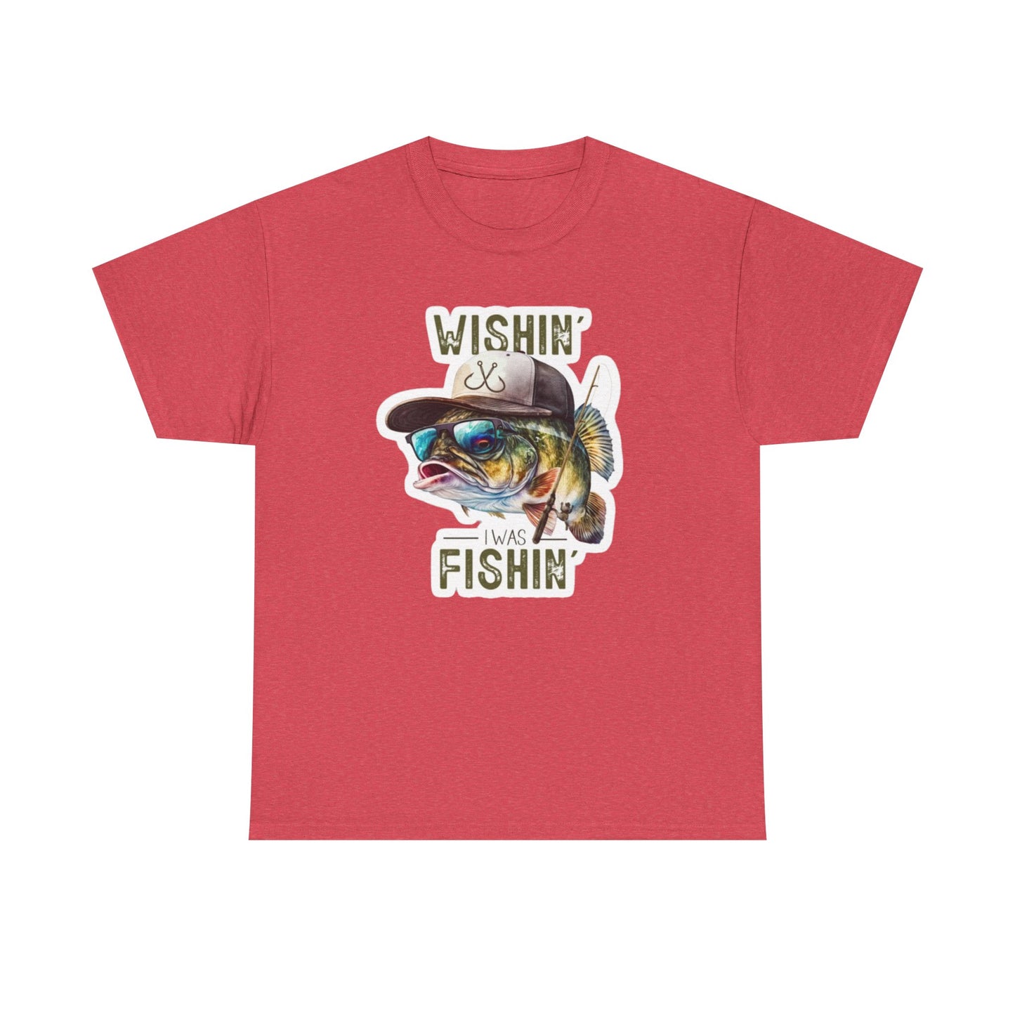 Wishin' I was Fishin' unisex heavy cotton t-shirt
