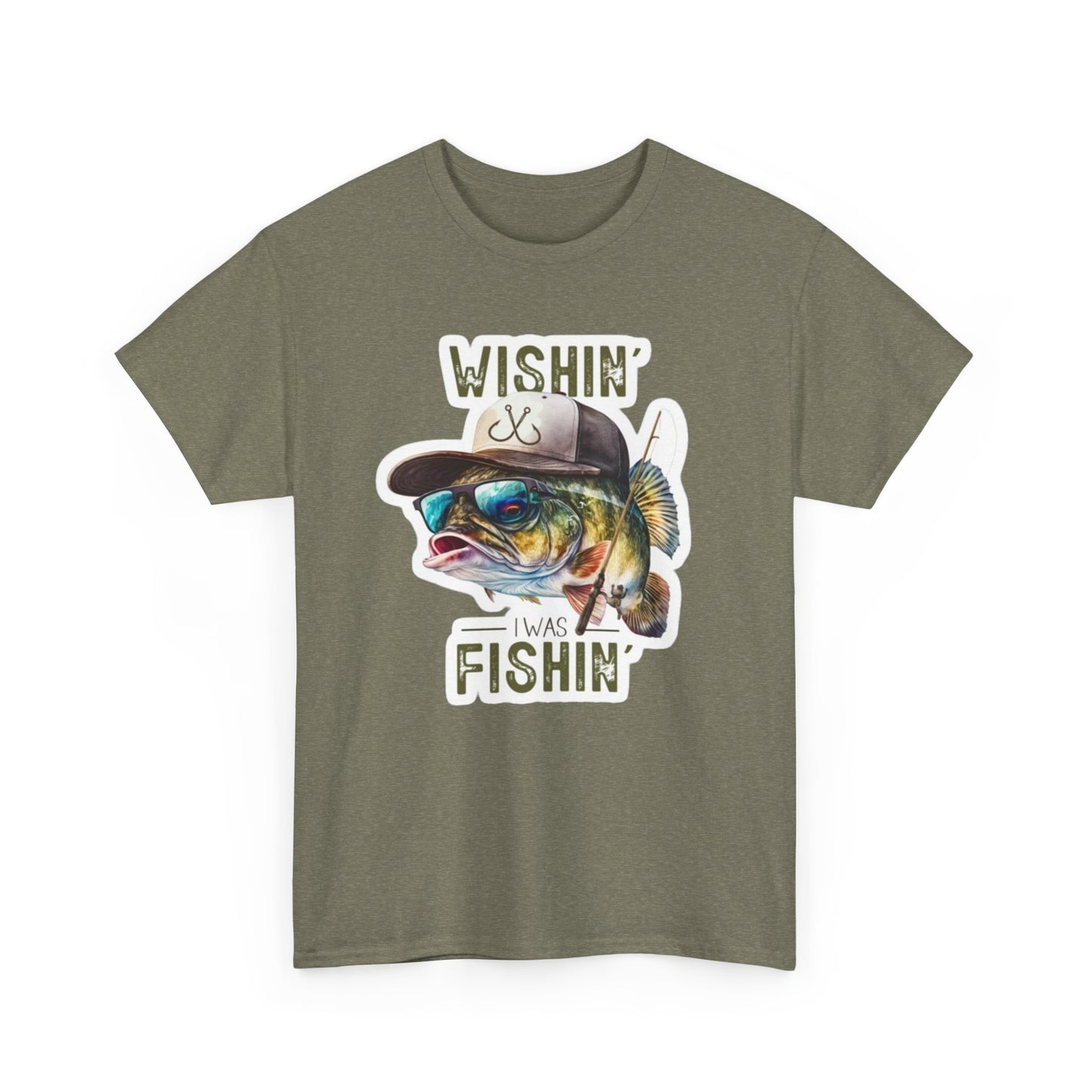 Wishin' I was Fishin' unisex heavy cotton t-shirt