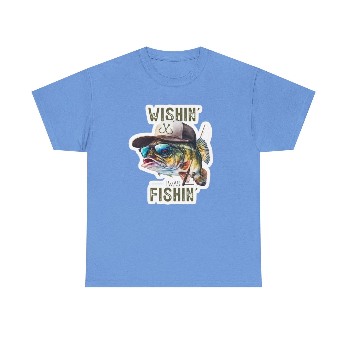 Wishin' I was Fishin' unisex heavy cotton t-shirt