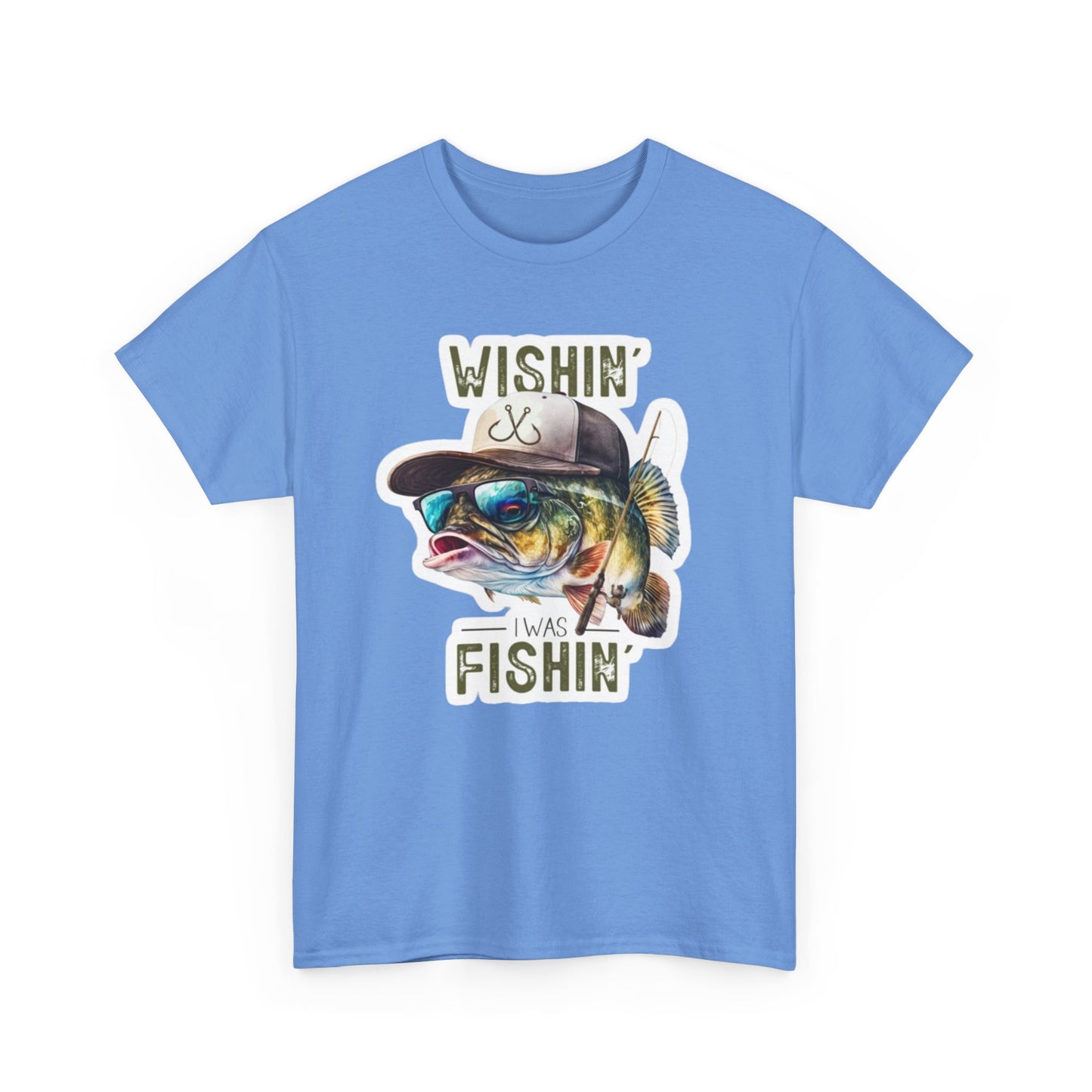 Wishin' I was Fishin' unisex heavy cotton t-shirt