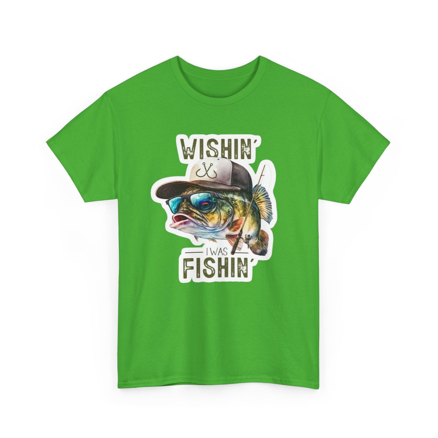 Wishin' I was Fishin' unisex heavy cotton t-shirt