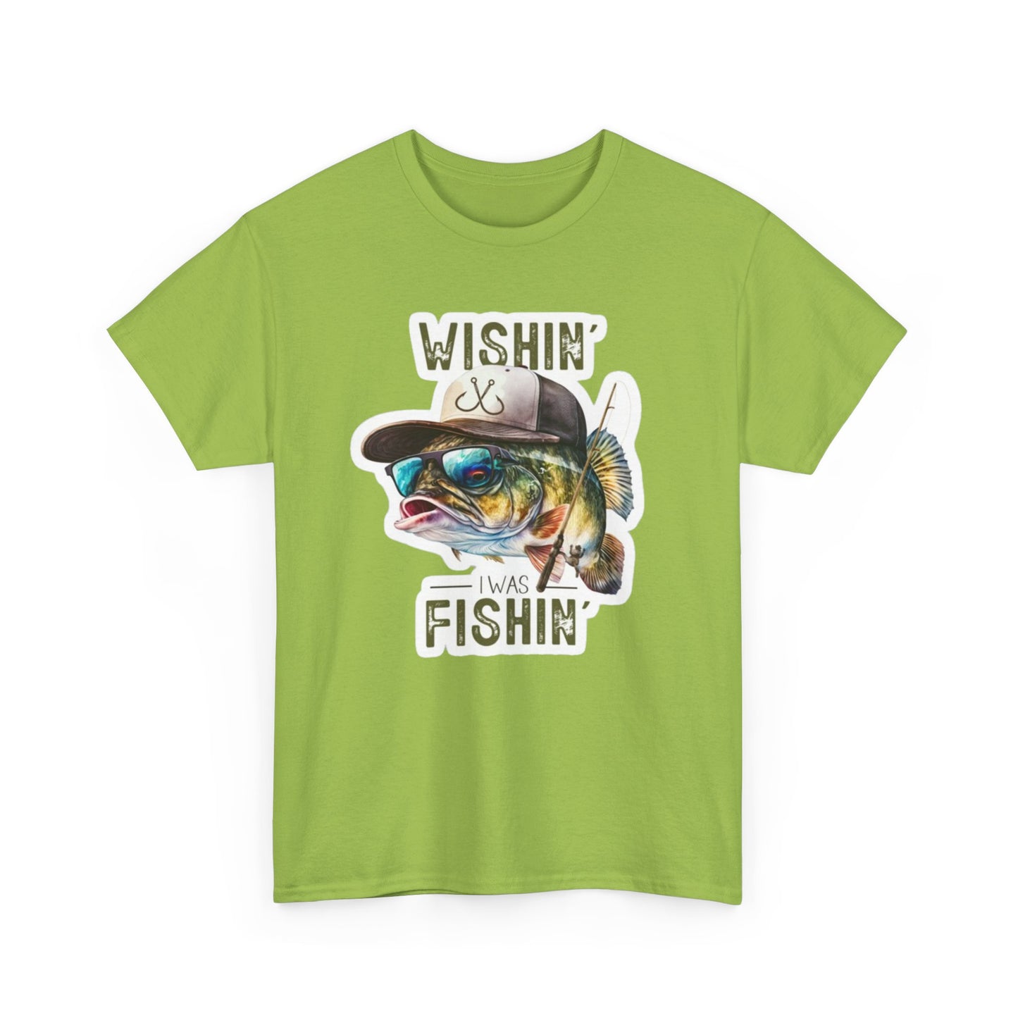 Wishin' I was Fishin' unisex heavy cotton t-shirt