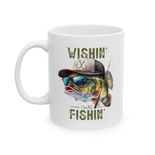 Wishin’ I was fishin’ mug